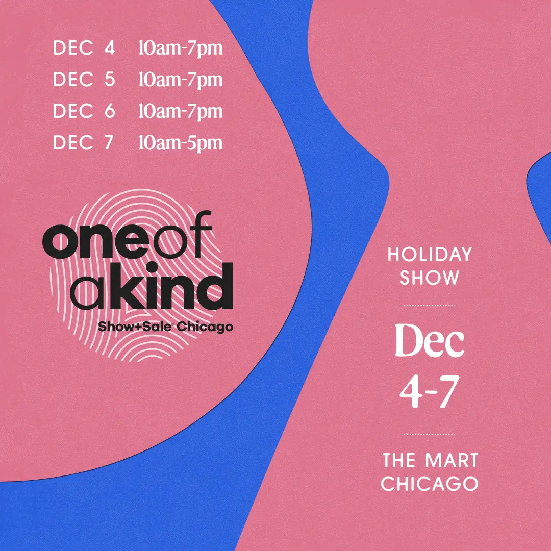 see you at the One of a Kind Show Chicago!