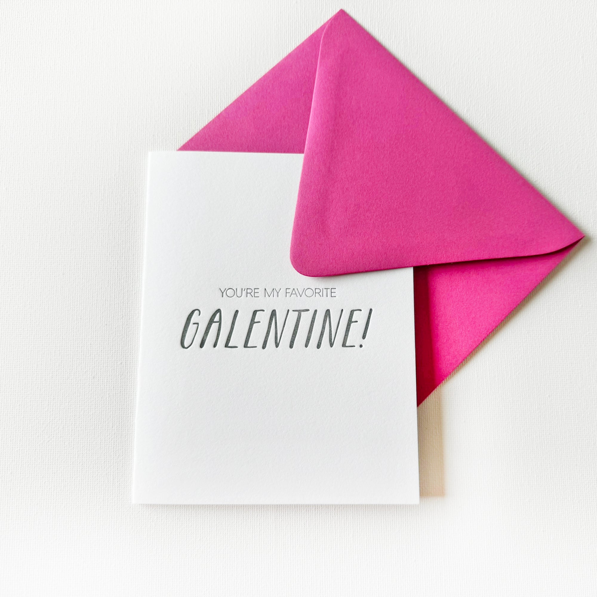 you're my favorite galentine letterpress greeting card in pink ink with a pink envelope

galentine card for valentine's day