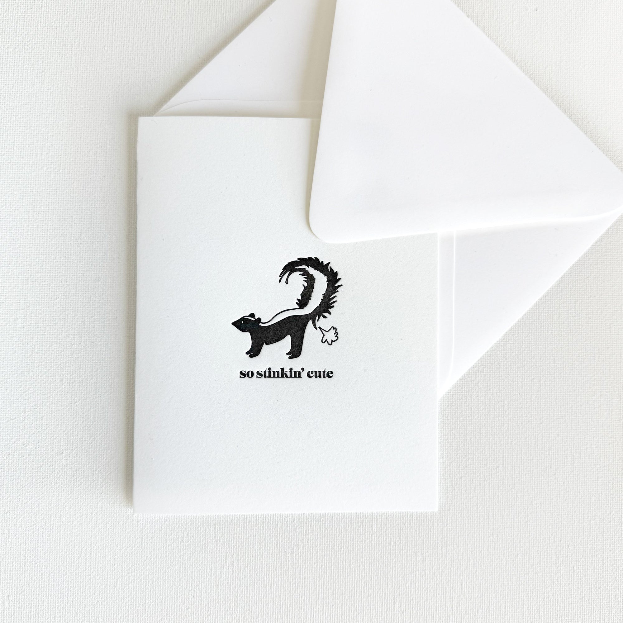skunk letterpress greeting card
so stinking cute letterpress greeting card
