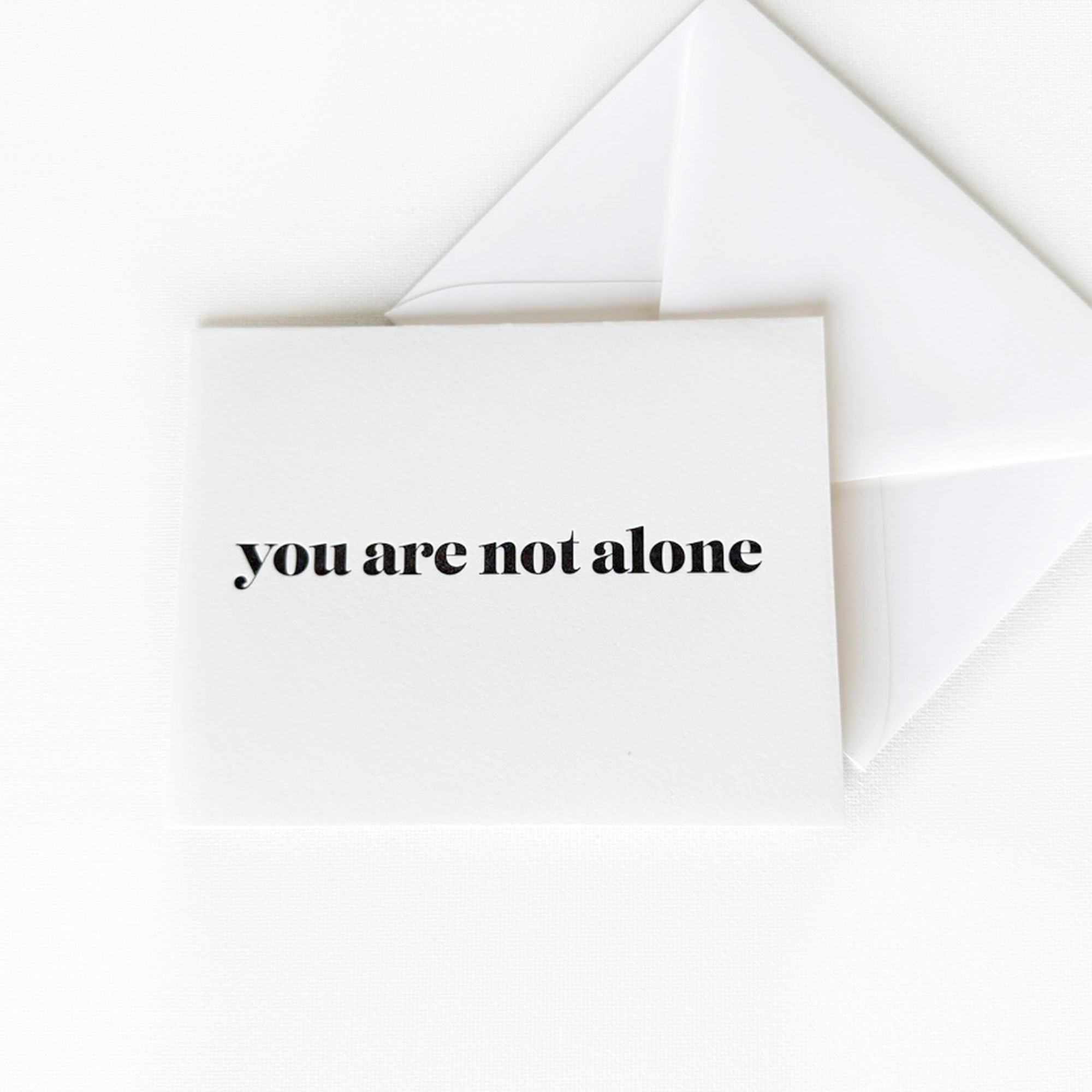 you are not alone letterpress greeting card